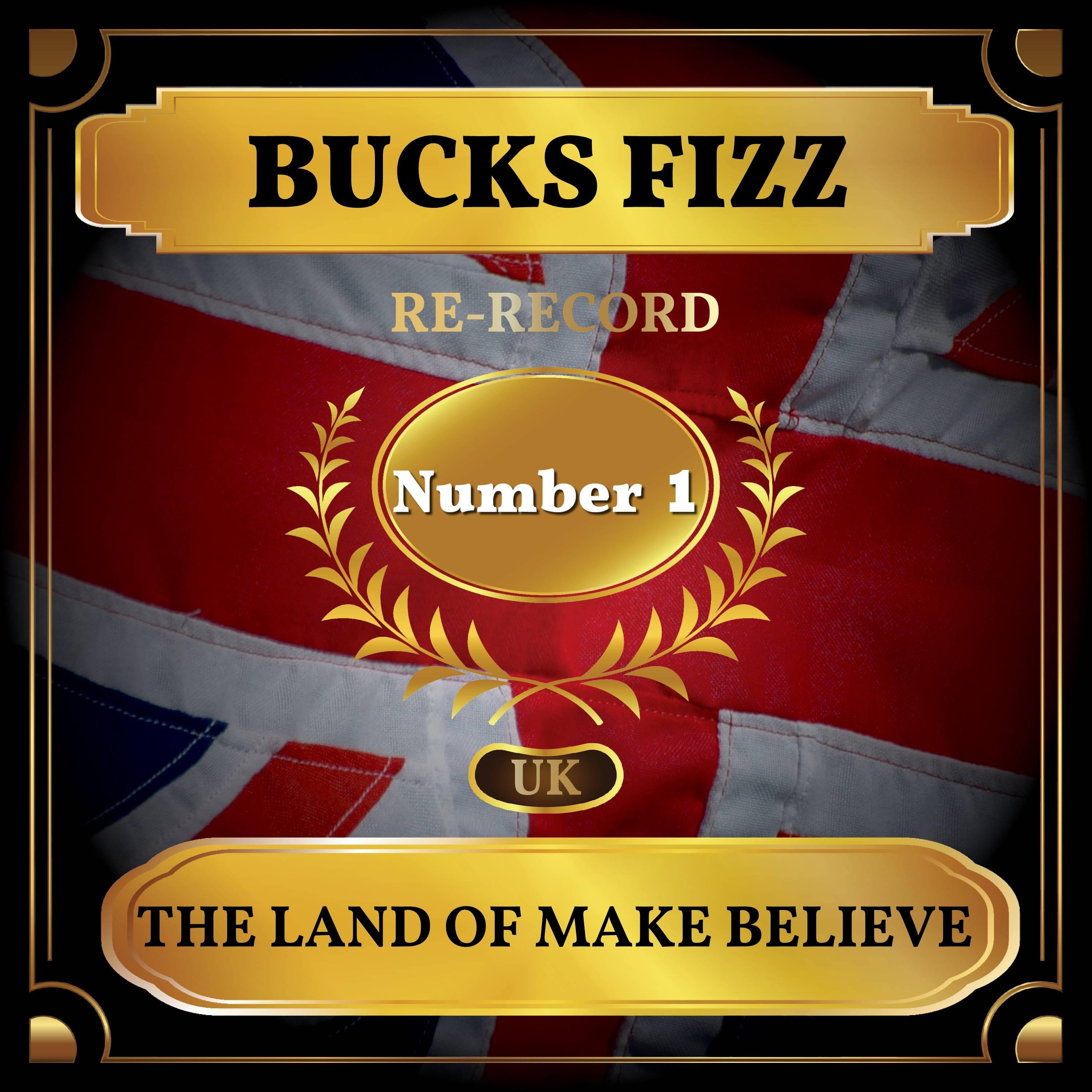 The Land of Make Believe (UK Chart Top 40 - No. 1)