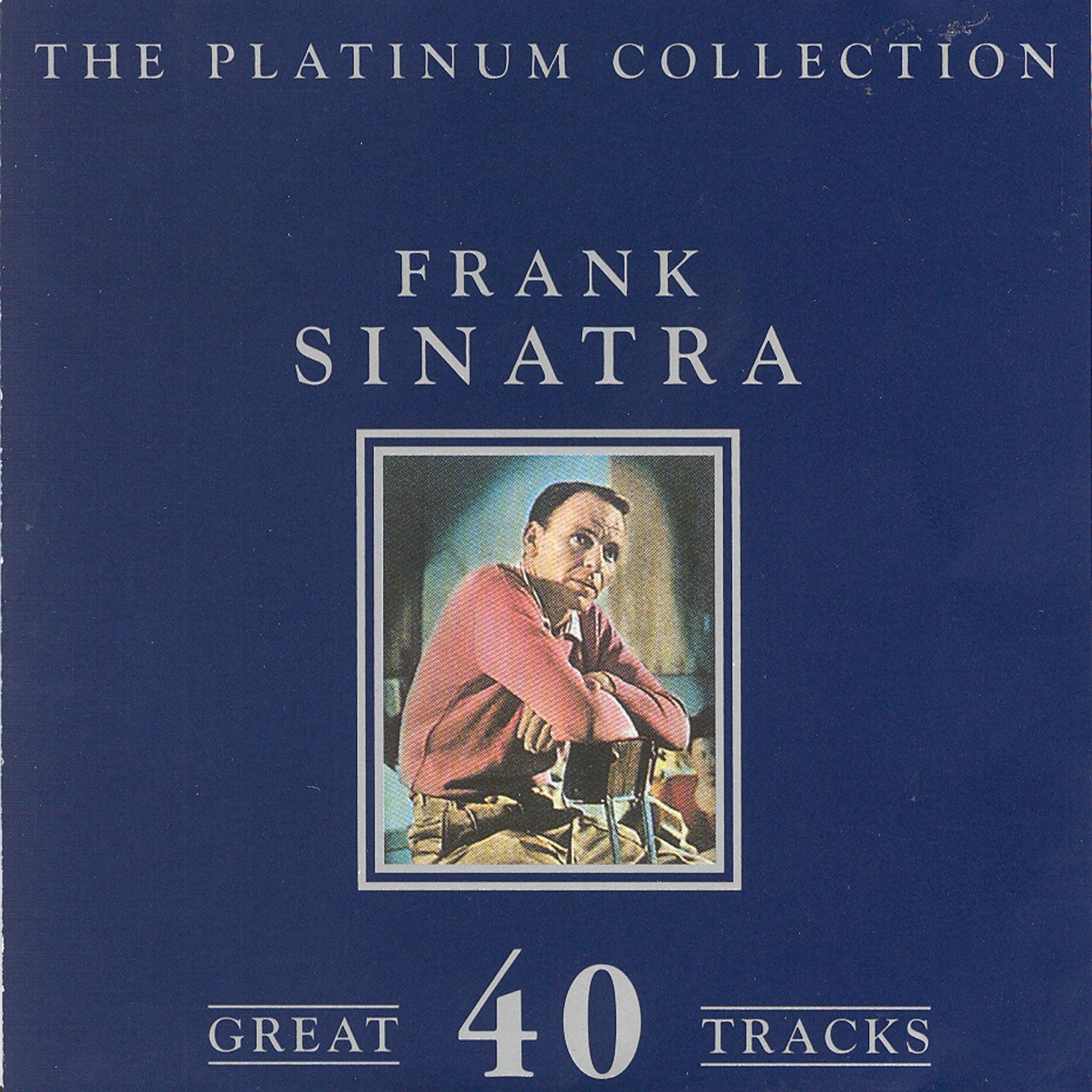 The Platinum Collection - Frank Sinatra