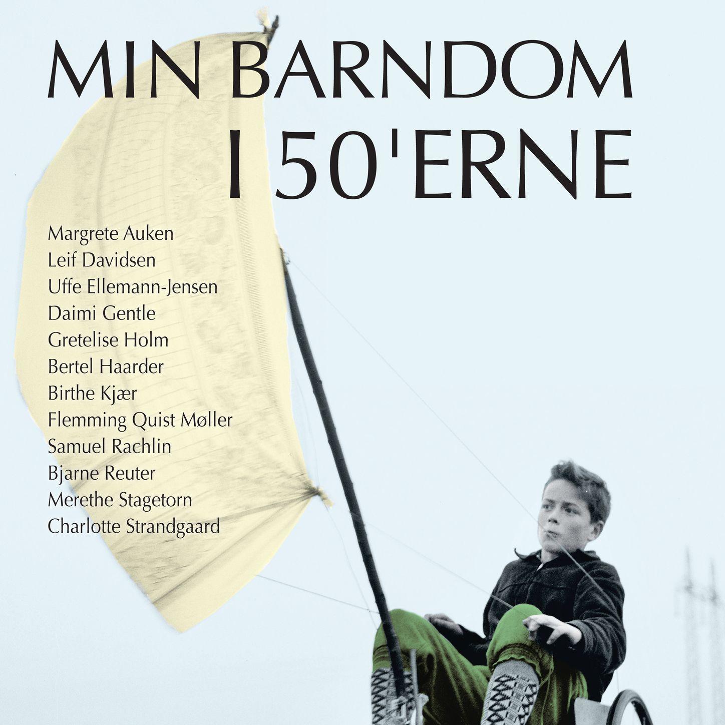Min barndom i 50'erne (uforkortet)