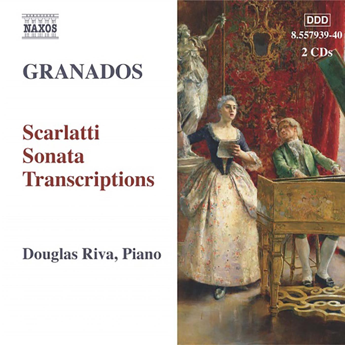 GRANADOS, E.: Piano Music, Vol.  9 (Riva) - Transcription of 26 Sonatas by D. Scarlatti