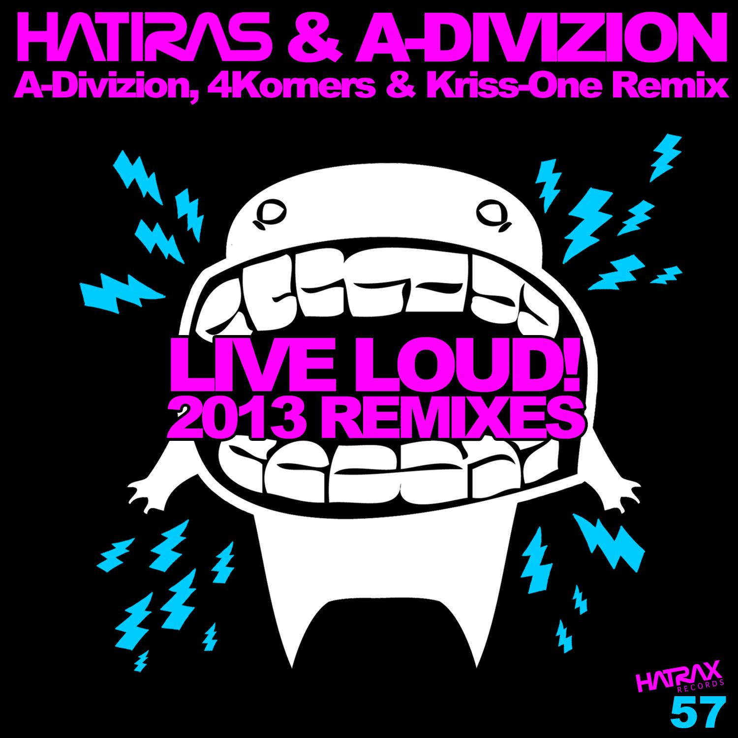 Live Loud Remixes