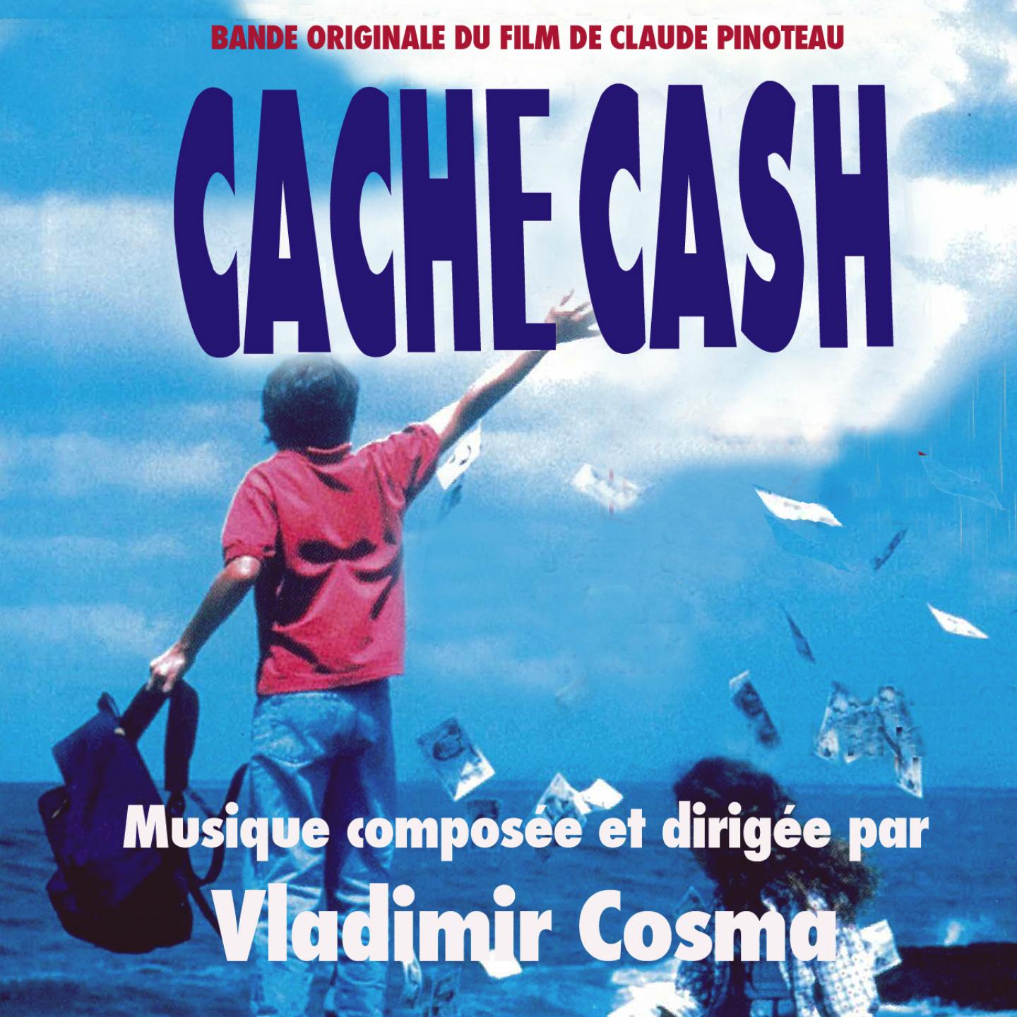 Cache cash (Bande originale du film de Claude Pinoteau)