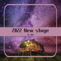 2022 New stage