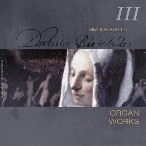 BUXTEHUDE, D.: Organ Music (Complete), Vol. 3 (Stella)