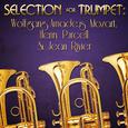 Selection for Trumpet: Wolfgang Amadeus Mozart, Henry Purcell & Jean Rivier