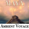 Ambient Voyage: Maya专辑