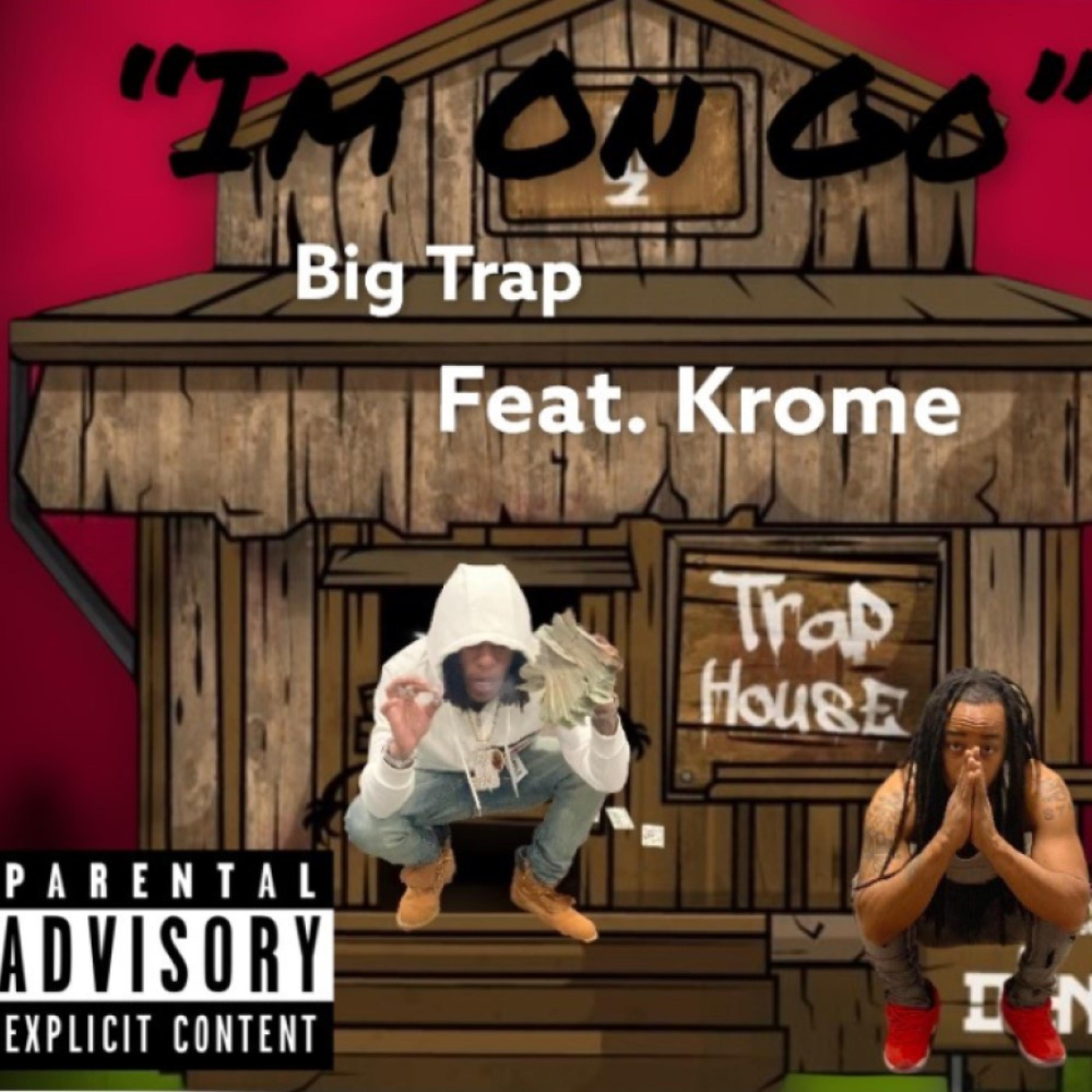 I'm On Go (feat. Krome)