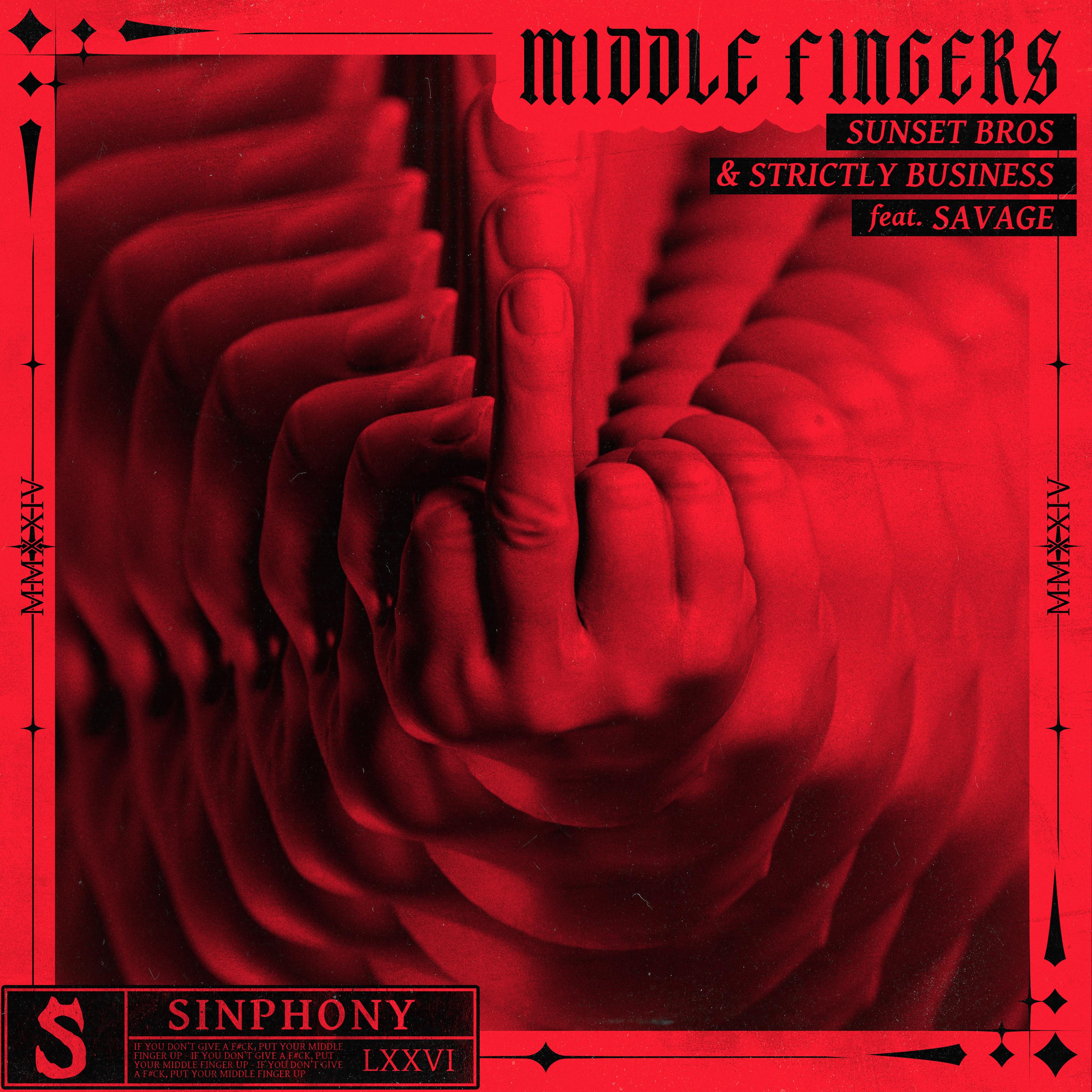 Middle Fingers (feat. Savage)专辑