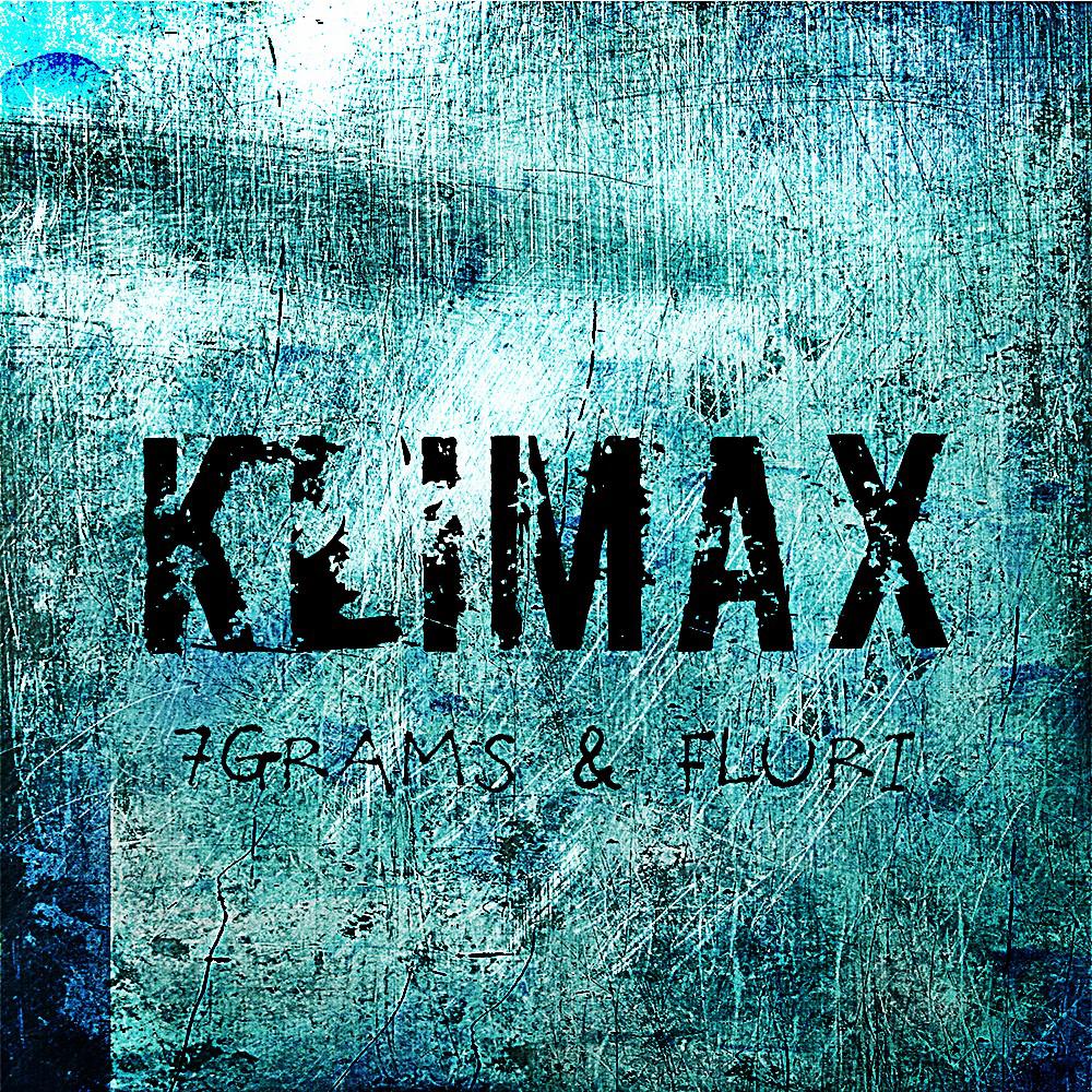 7Grams&Fluri---Klimax (Original Mix)专辑