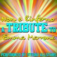 Non è l'inferno (A Tribute to Emma Marrone) - Single