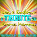 Non è l'inferno (A Tribute to Emma Marrone) - Single