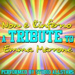 Non è l'inferno (A Tribute to Emma Marrone) - Single专辑