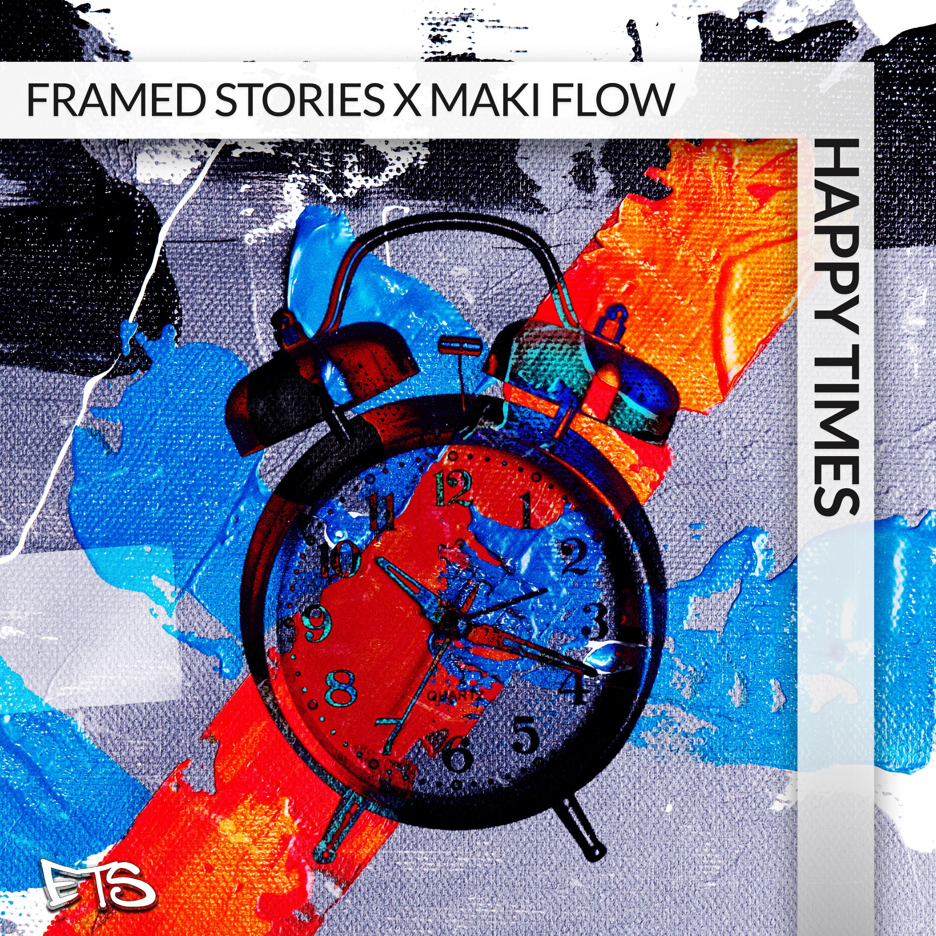 Framed Stories - Happy Times (Original Mix)