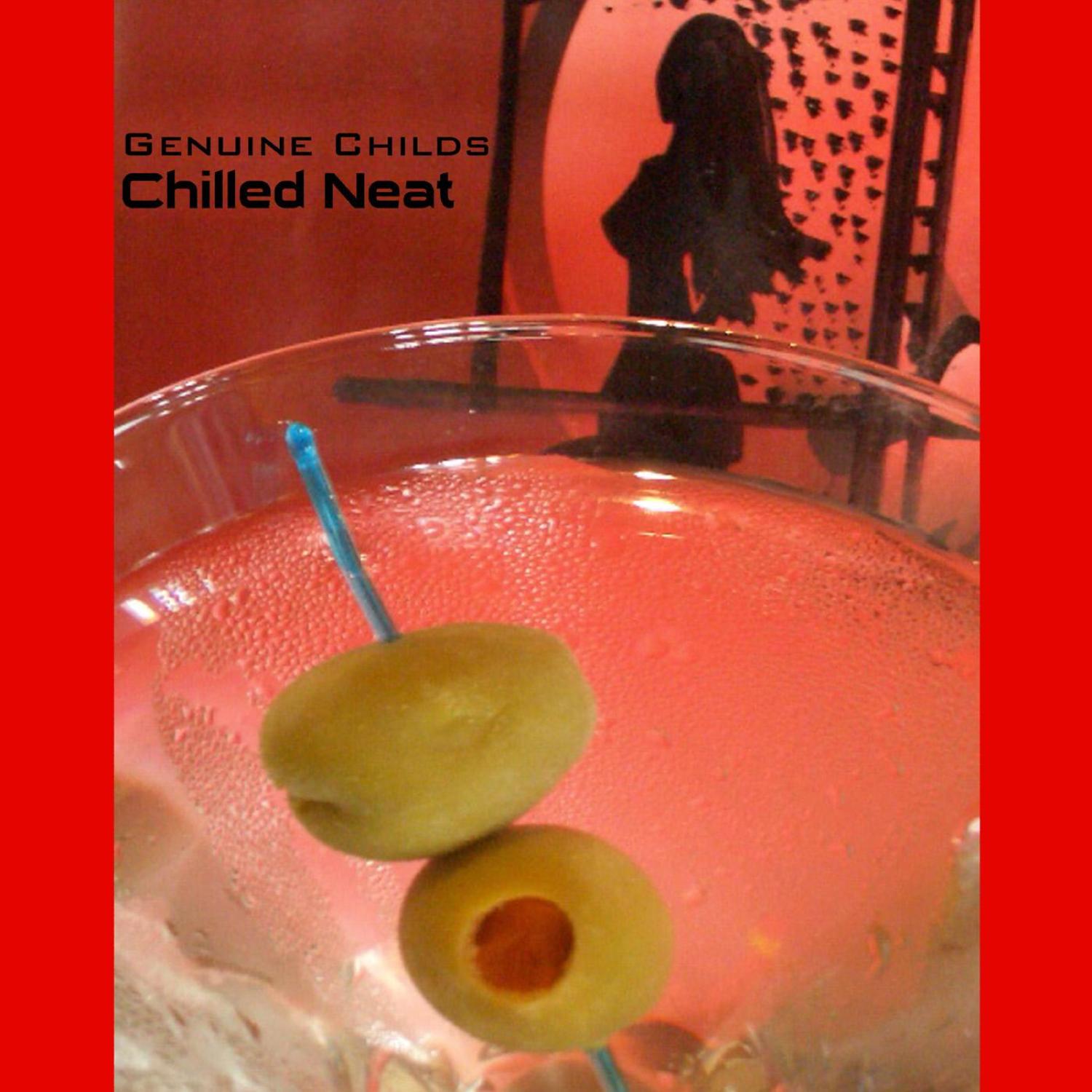 Chilled Neat
