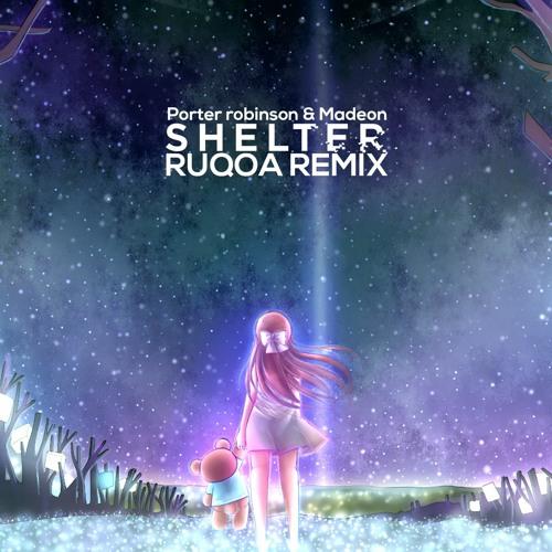 Shelter (RUQOA Bootleg)(Free Download)