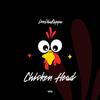 DreDhaRappa - Chicken Head