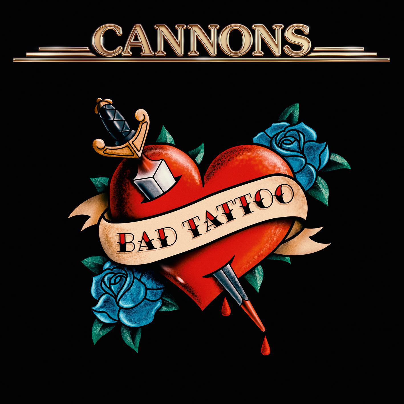 Cannons - Bad Tattoo