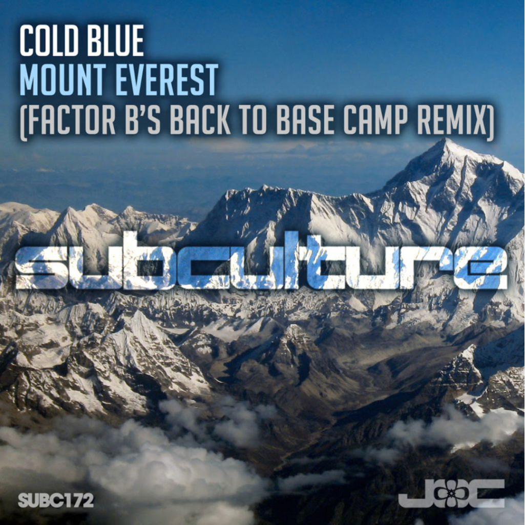 Mount Everest (Factor B's Back to Base Camp Remix)