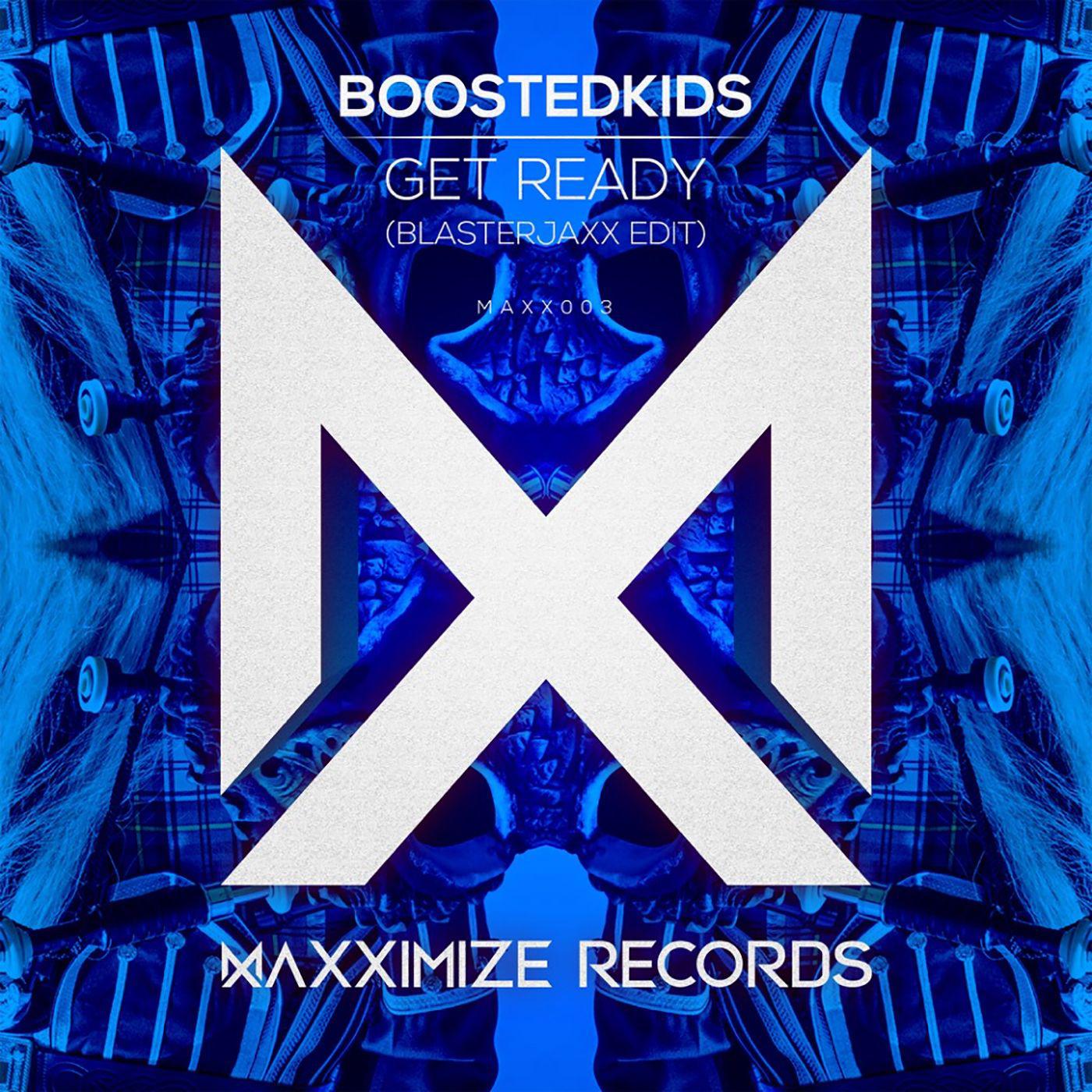 Get Ready! (Blasterjaxx Edit)专辑