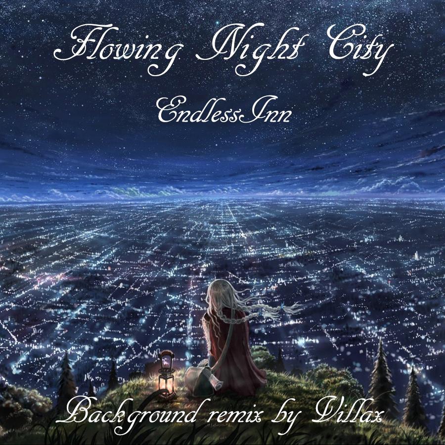 Flowing Night City (Background Remix)