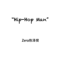 “Hip-Hop Man”专辑