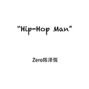 “Hip-Hop Man”专辑