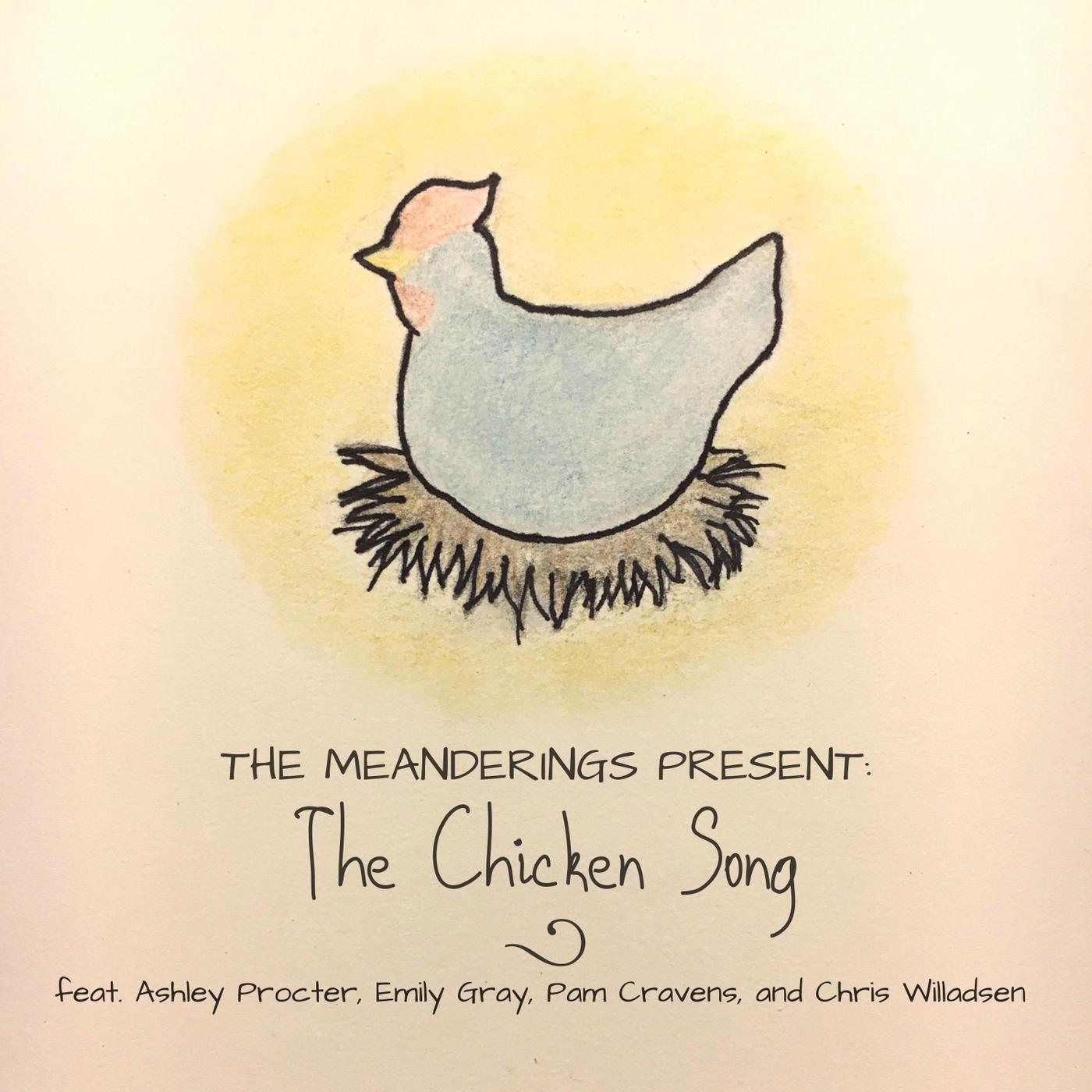 The Chicken Song (feat. Ashley Procter, Emily Gray, Pam Cravens & Chris Willadsen)