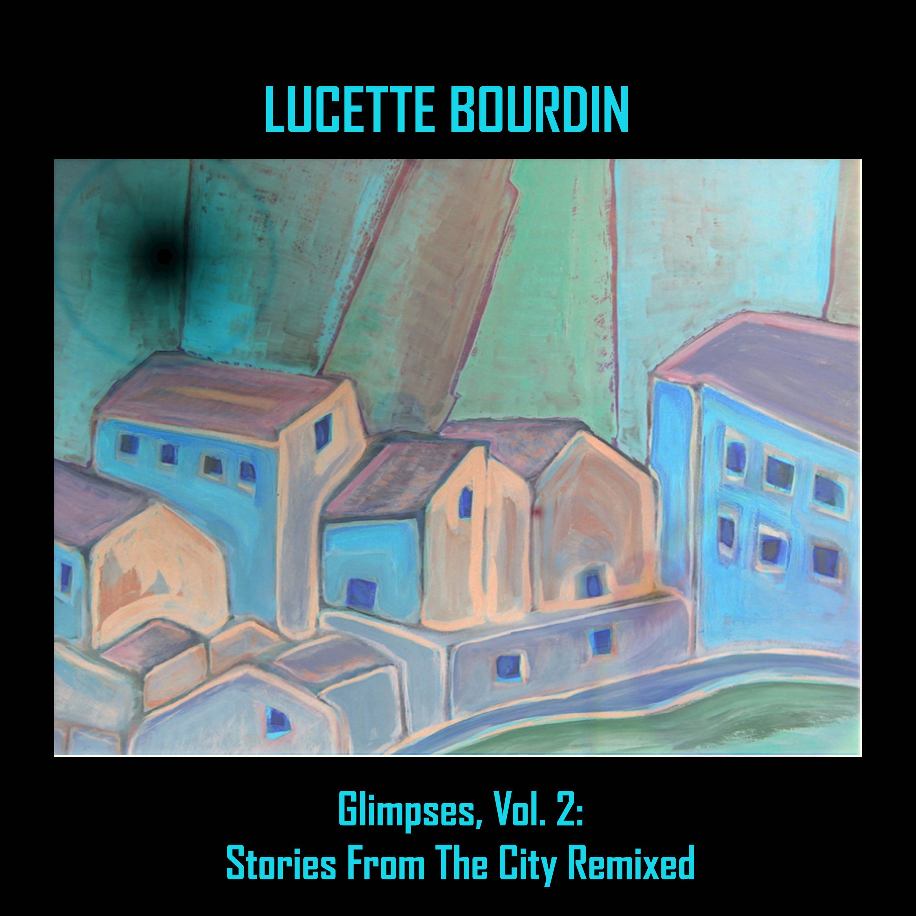 Glimpses, Vol. 2: Stories From the City Remixed