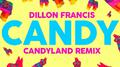 Candy (Candyland Remix)专辑