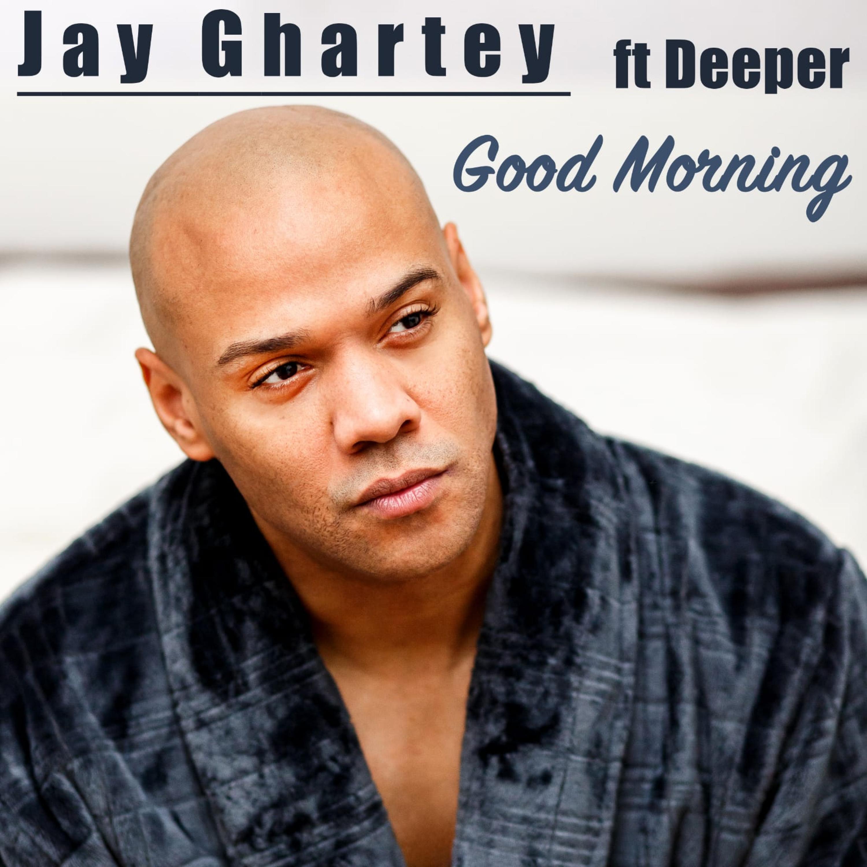 Good Morning (feat. Deeper)
