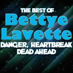 Danger, Heartbreak Dead Ahead - The Best Of Bettye Lavette专辑