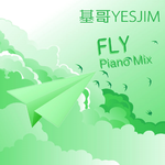 FLY(Piano Mix)专辑