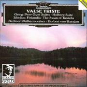 Peter Gynt and Holberg suites, Finalandia, Valse triste (DG 439 010-2) Berliner Philharmoniker and H