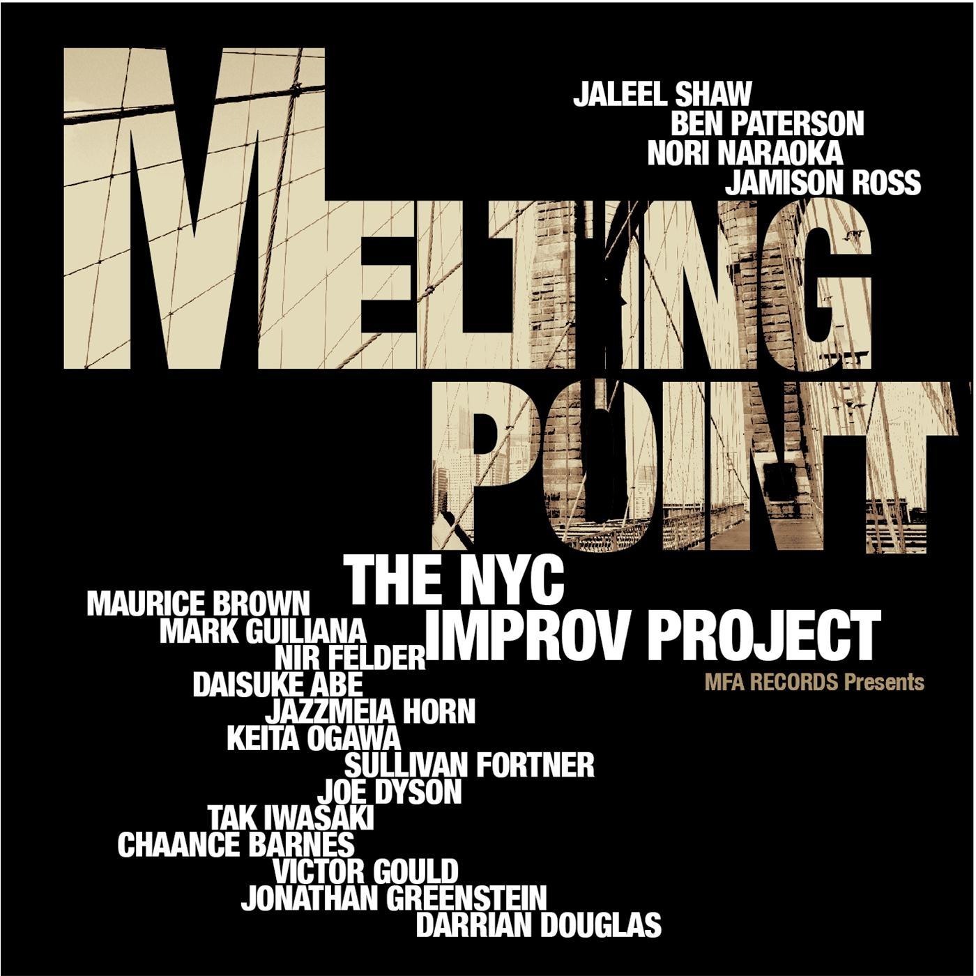 Melting Point (feat. Maurice Brown, Nir Felder, Daisuke Abe, Nori Naraoka & Mark Guiliana)