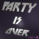 PARTY IS OVER专辑