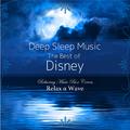 Deep Sleep Music - The Best of Disney: Relaxing Music Box Covers