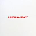 Laughing Heart专辑