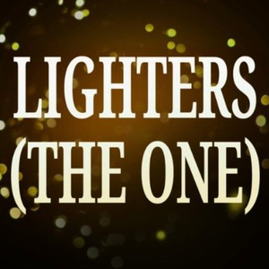 Lighters (The One) （原版立体声带和声） （升6半音）