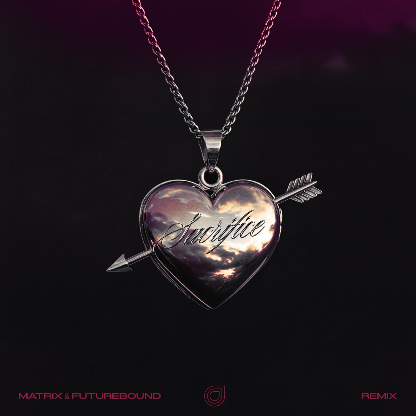 Sacrifice (Matrix & Futurebound Remix)