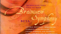 Brainwave Symphony: Beta专辑