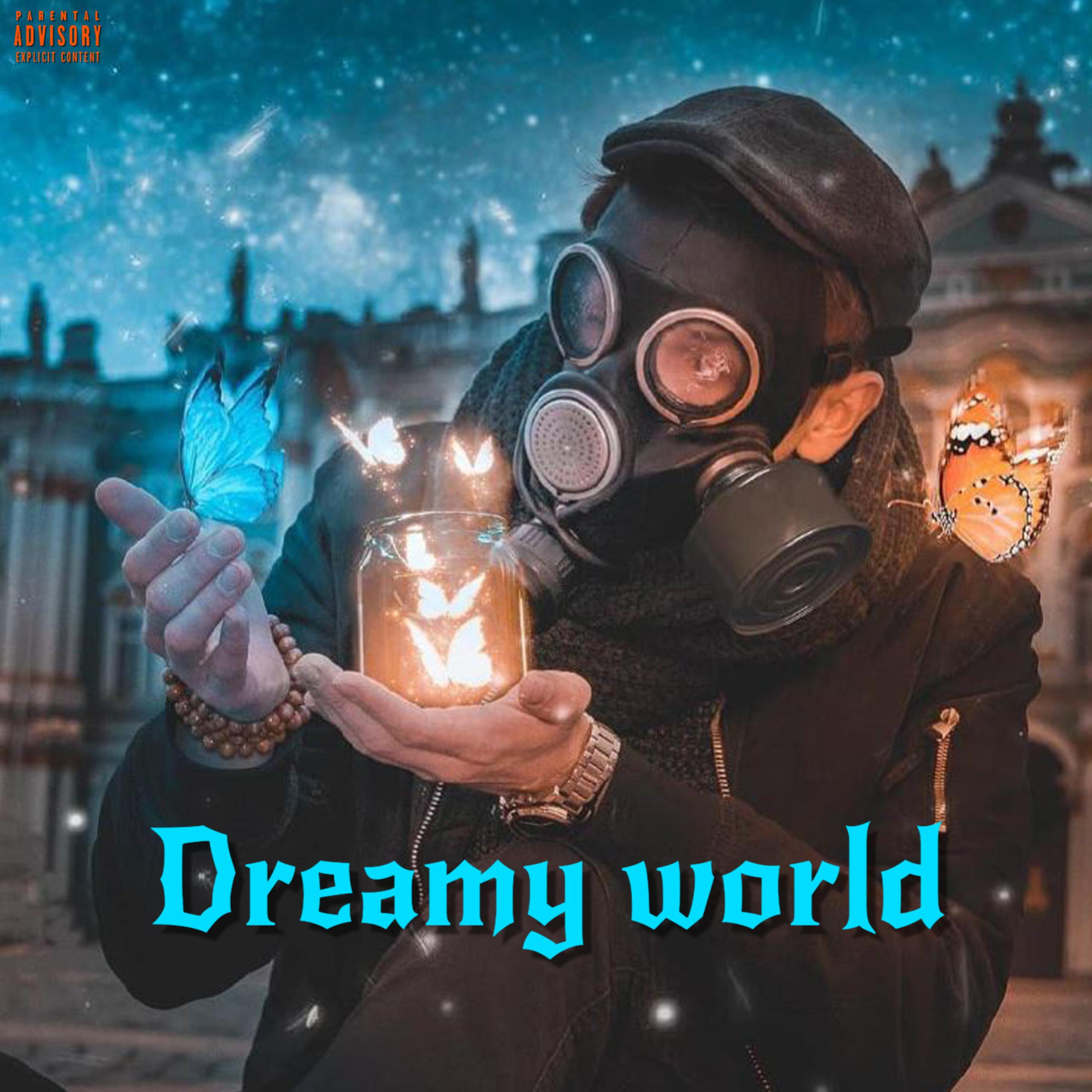 Dreamy world