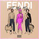 Fendi (feat. Nicki Minaj & Murda Beatz)专辑