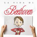 La Vida de Beethoven - Ep