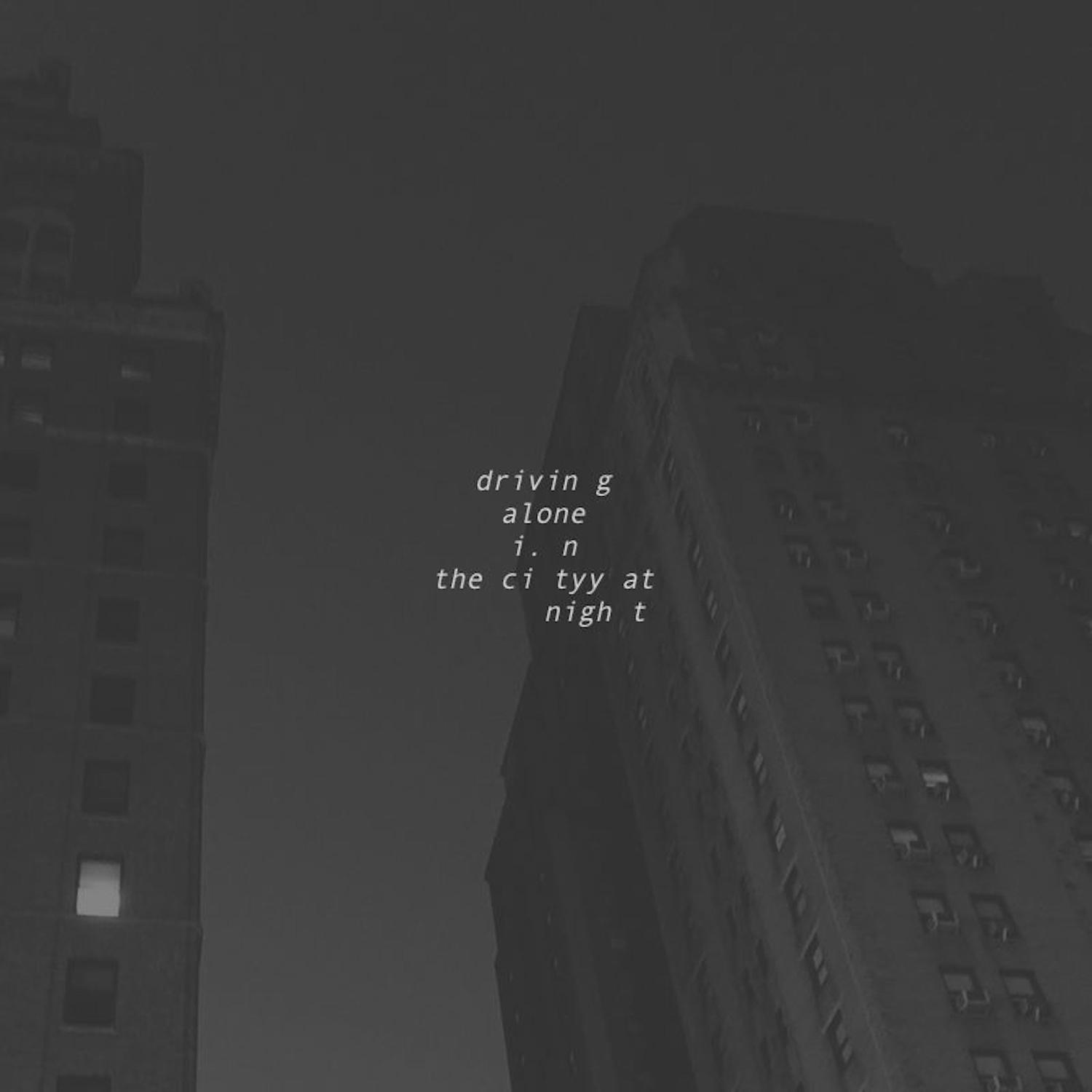 Driving Alone in the City at Night (Demo)
