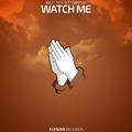 Watch Me