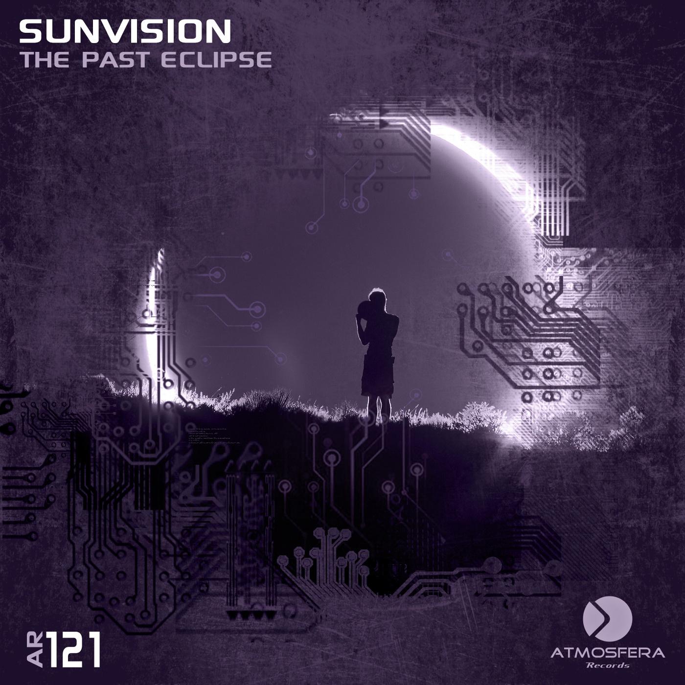 Sunvision - The Past Eclipse (Original Mix)