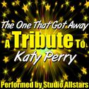 The One That Got Away (A Tribute to Katy Perry) - Single专辑