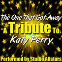 The One That Got Away (A Tribute to Katy Perry) - Single