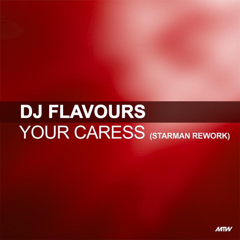 Your Caress (All I Need) (Starman 2015 Rework)