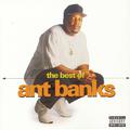 The Best Of Ant Banks